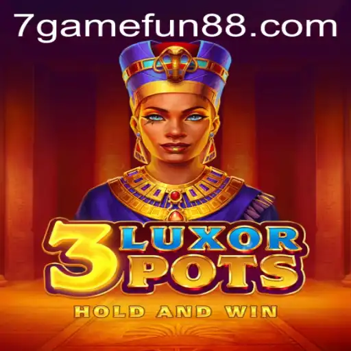 Discover the Exciting World of 3LuxorPots