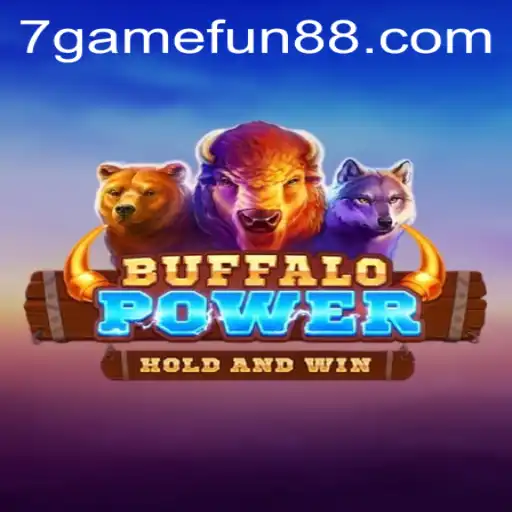 Unleash the Adventure with BuffaloPower in the Exciting World of 7game