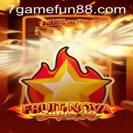 Discover the Fascination of FruitrNovaSupe30: A New Gaming Phenomenon