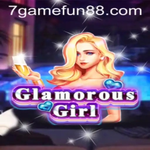 The Dazzling World of GlamorousGirl: A Deep Dive Into 7game