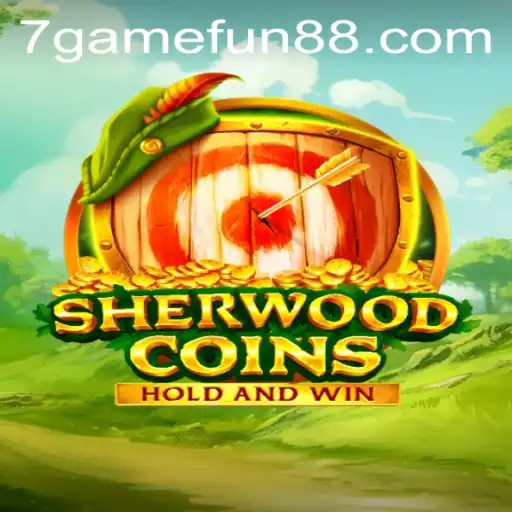 Explore the Enchanting World of SherwoodCoins: Strategy and Adventure in 7game