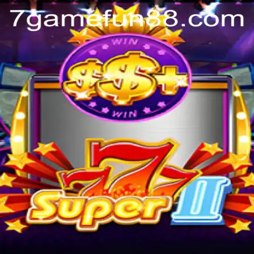 Unveiling the Thrills of Super777II and 7game